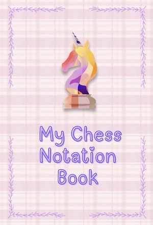 Girls Chess Notation Book